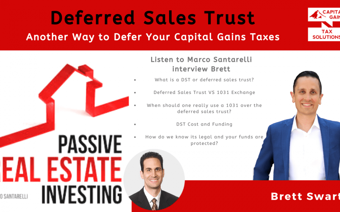 Deferred Sales Trust | Passive Real Estate Investing Podcast