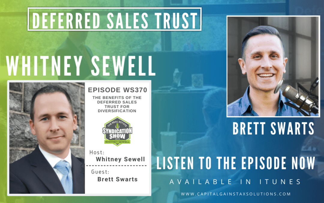 Deferred Sales Trust | The Real Estate Syndication Show