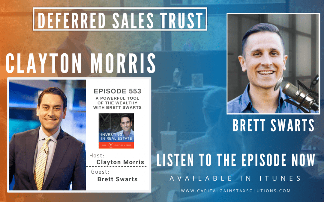 Deferred Sales Trust | Invest in Real Estate Podcast Part 2