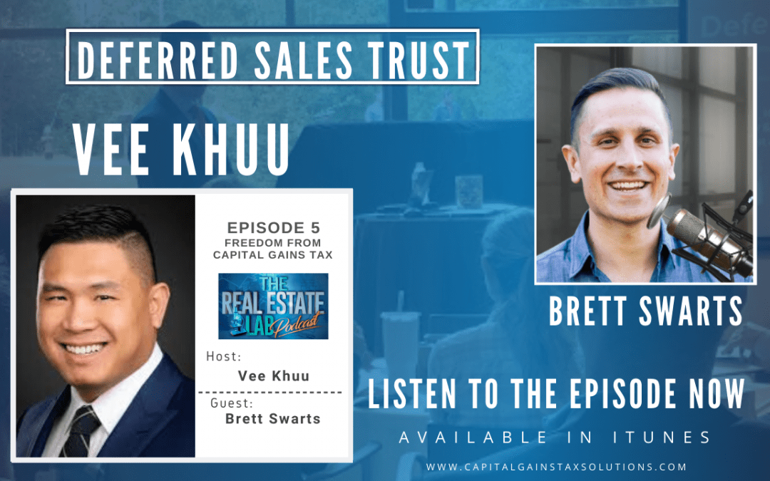 Deferred Sales Trust | The Real Estate Lab Podcast