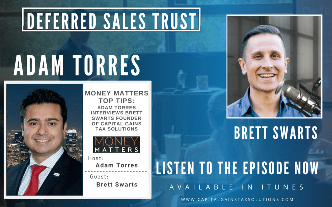 Deferred Sales Trust | Money Matters Podcast