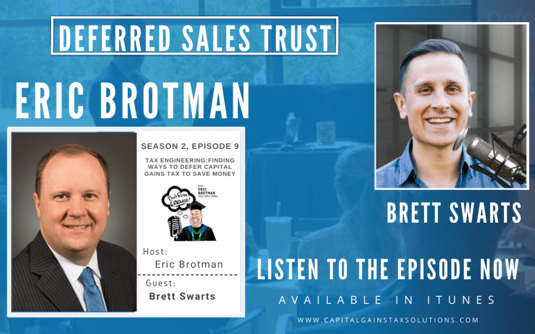 Deferred Sales Trust | Don’t Retire, Graduate Podcat