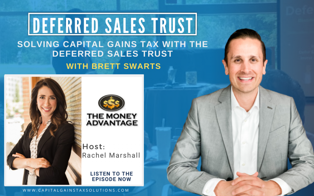 Deferred Sales Trust | SOLVING CAPITAL GAINS TAX WITH DEFERRED SALES TRUST