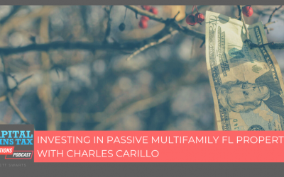 Investing in Passive Multifamily FL Properties with Charles Carillo Investing in Passive Multifamily FL Properties with Charles Carillo