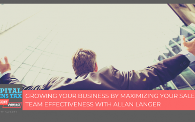 Growing Your Business By Maximizing Your Sales Team Effectiveness With Allan Langer