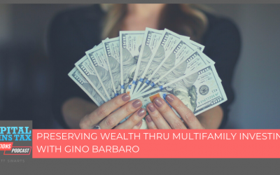 Preserving Wealth Thru Multifamily Investing With Gino Barbaro