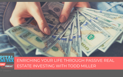 Enriching your life through passive real estate investing with Todd Miller