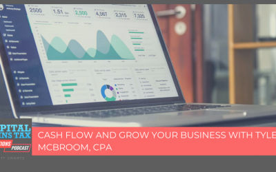 Cash Flow and Grow Your Business with Tyler McBroom, CPA