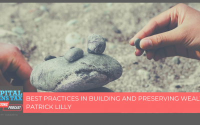Best Practices In Building And Preserving Wealth Patrick Lilly