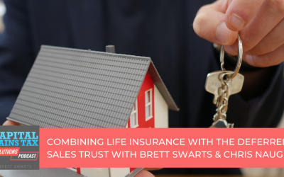 Combining Life Insurance with the Deferred Sales Trust with Chris Naugle