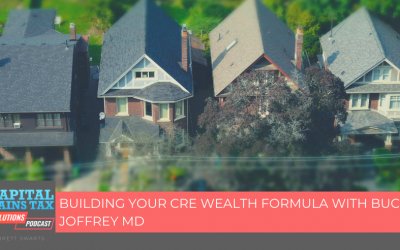 Building Your CRE Wealth Formula with Buck Joffrey MD Building Your CRE Wealth Formula with Buck Joffrey MD
