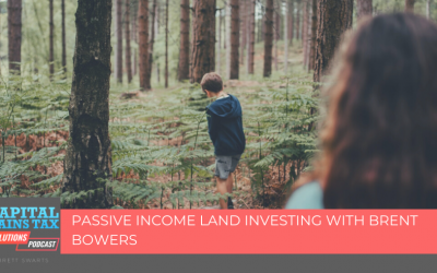 Passive Income Land Investing with Brent Bowers