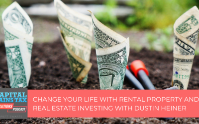Change your Life with Rental Property and Real Estate Investing with Dustin Heiner