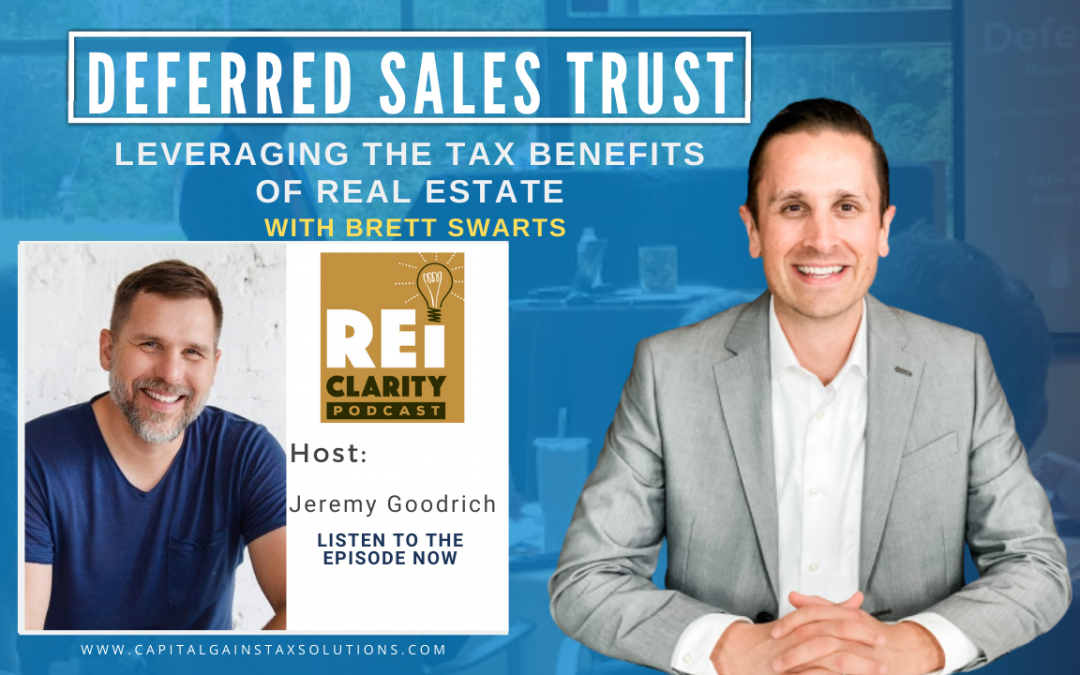 Deferred Sales Trust | Leveraging the Tax Benefits of Real Estate