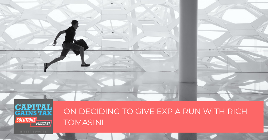 On Deciding to Give eXp a Run with Rich Tomasini