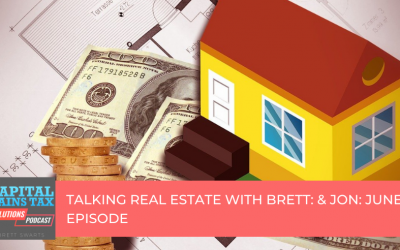Talking Real Estate with Brett & Jon: June 26 Episode