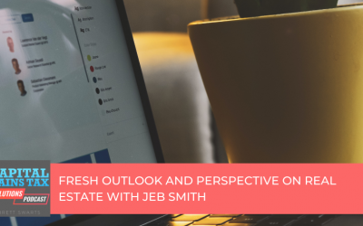 Fresh Outlook and Perspective on Real Estate with Jeb Smith Fresh Outlook and Perspective on Real Estate with Jeb Smith
