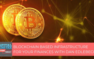Blockchain Based Infrastructure for Your Finances With Dan Edlebeck