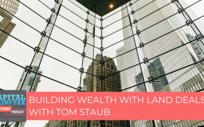 Building Wealth With Land Deals with Tom Staub