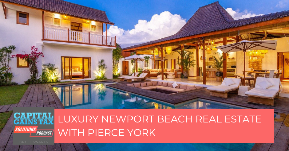 Luxury Newport Beach Real Estate with Pierce York