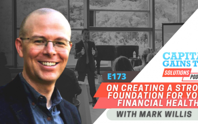 On Creating a Strong Foundation for your Financial Health with Mark Willis