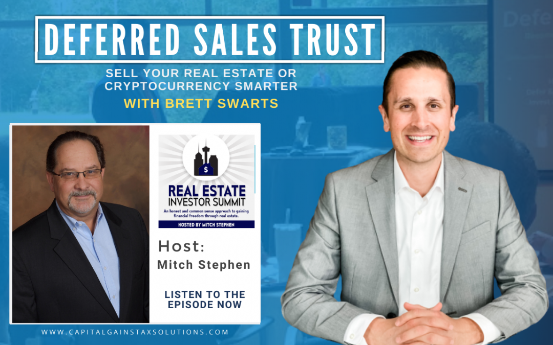 Deferred Sales Trust | Real Estate Investor Summit Podcast