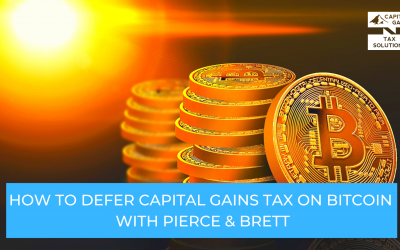 How to Defer Capital Gains Tax on Bitcoin With Pierce & Brett How to Defer Capital Gains Tax on Bitcoin With Pierce & Brett