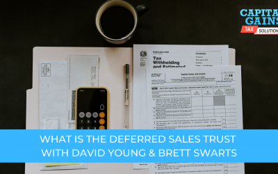 What Is The Deferred Sales Trust With David Young & Brett Swarts