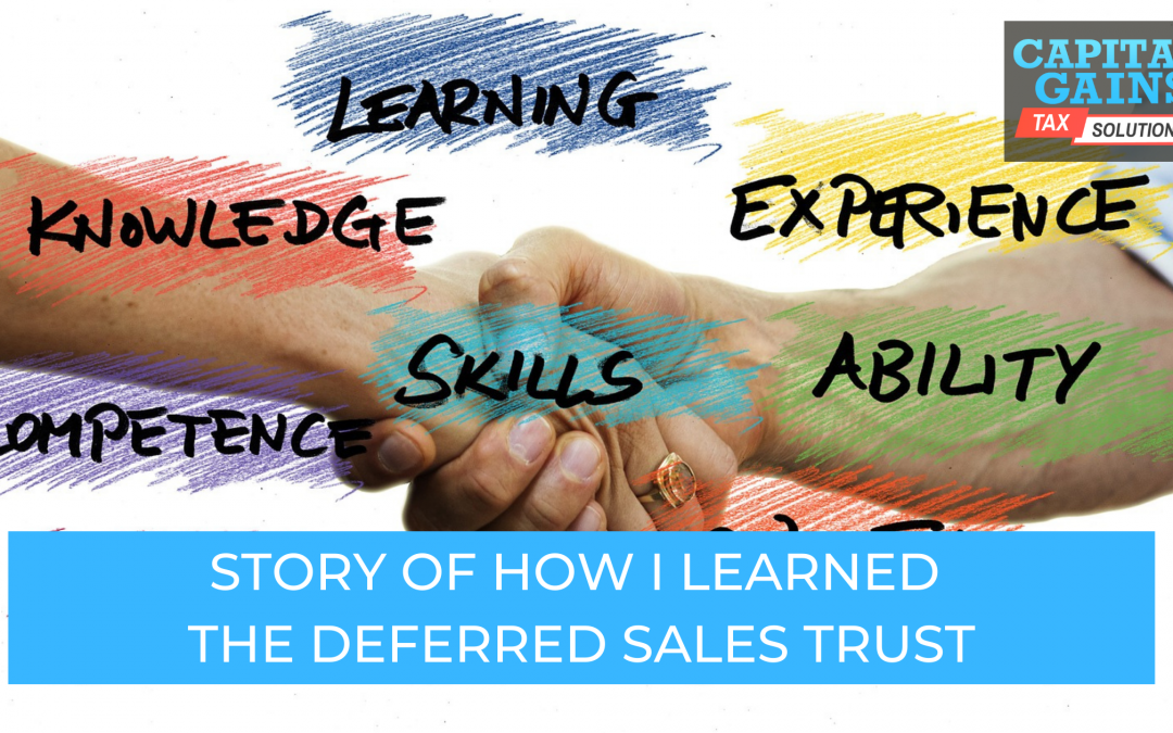 Story Of How I Learned The Deferred Sales Trust