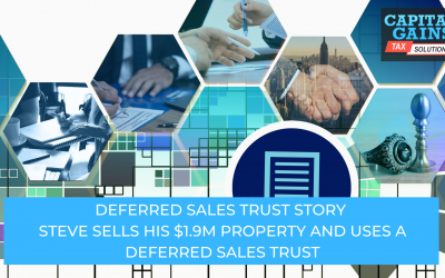 Deferred Sales Trust Story: Steve Sells His .9M Property And Uses A Deferred Sales Trust Deferred Sales Trust Story: Steve Sells His .9M Property And Uses A Deferred Sales Trust