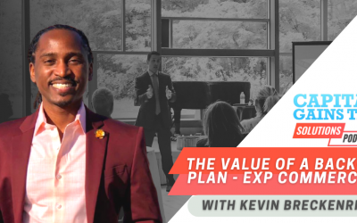 The Value of a Back-Up Plan – eXp Commercial with Kevin Breckenridge