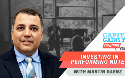Investing in Performing Notes with Martin Saenz Investing in Performing Notes with Martin Saenz