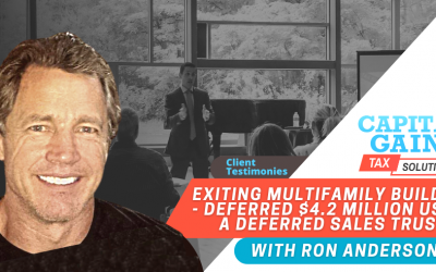 Exiting Multifamily Building – Deferred .2 Million Using A Deferred Sales Trust with Ron Anderson