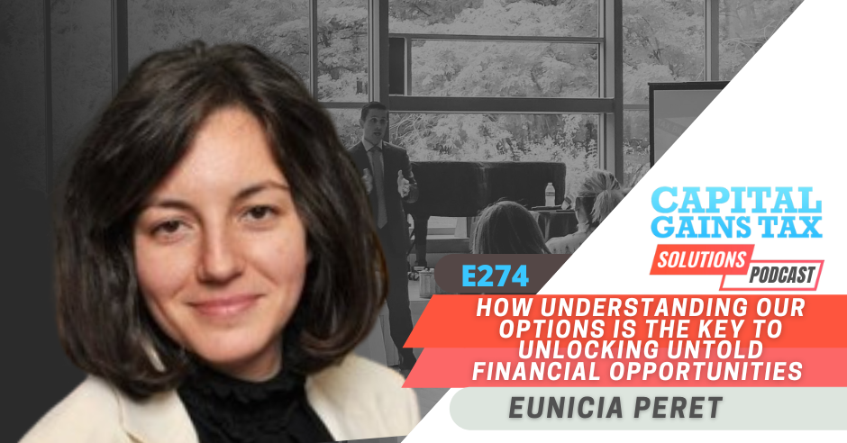 How Understanding Our Options Is The Key To Unlocking Untold Financial Opportunities with Eunicia Peret