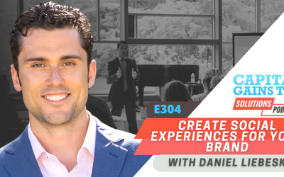 Create Social Experiences for Your Brand with Daniel Liebeskind Create Social Experiences for Your Brand with Daniel Liebeskind