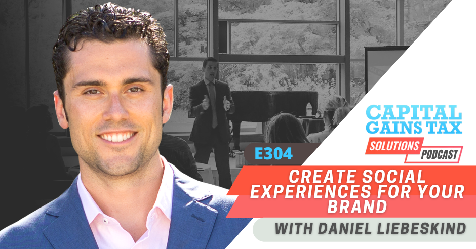 Create Social Experiences for Your Brand with Daniel Liebeskind