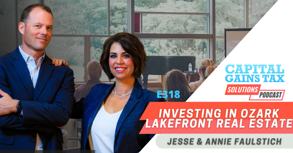 Investing in Ozark Lakefront Real Estate with Jesse & Annie Faulstich