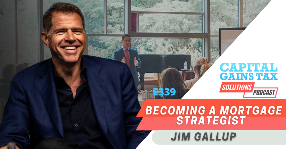 Sunday Conversation: Becoming a Mortgage Strategist with Jim Gallup