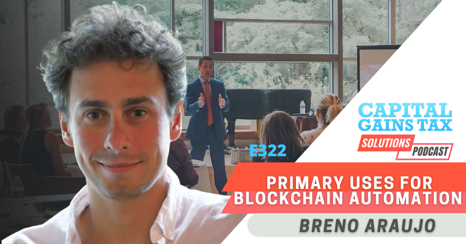 Primary Uses For Blockchain Automation with Breno Araujo