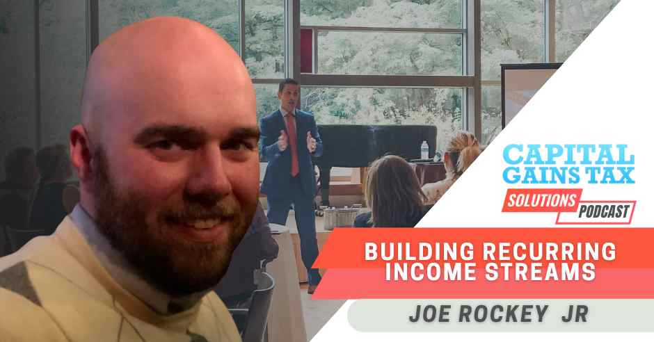 Building Recurring Income Streams  with Joe Rockey Jr