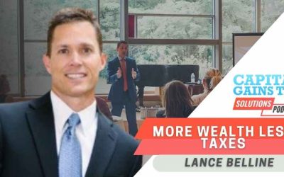 More Wealth, Less Taxes with Lance Belline