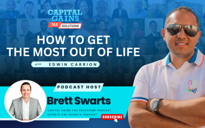 How to Get the Most Out of Life with Edwin Carrion