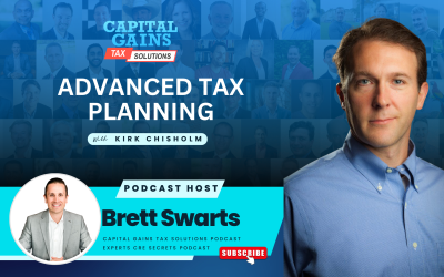 Advanced Tax Planning with Kirk Chisholm Advanced Tax Planning with Kirk Chisholm