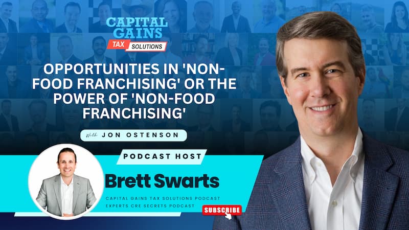 Opportunities in ‘Non-Food Franchising’ or The Power of ‘Non-Food Franchising’ with Jon Ostenson
