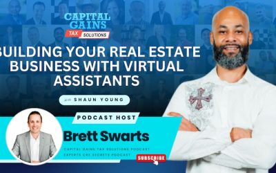 Building Your Real Estate Business with Virtual Assistants with Shaun Young
