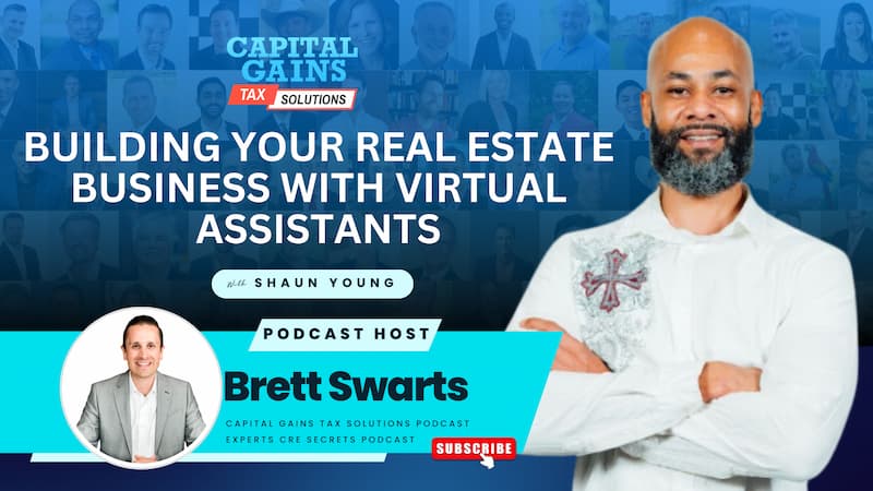 Building Your Real Estate Business with Virtual Assistants with Shaun Young