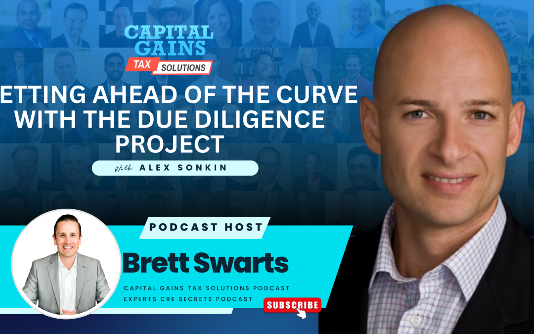 Getting Ahead Of The Curve With The Due Diligence Project with Alex Sonkin