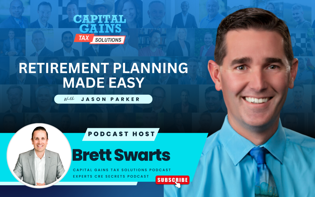 Retirement Planning Made Easy with Jason Parker