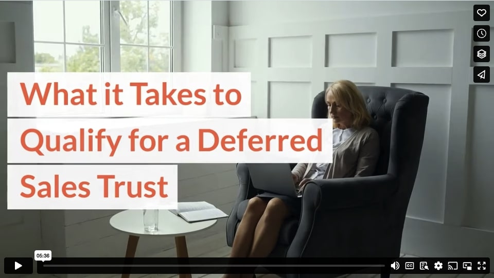 What it Takes to Qualify for a Deferred Sales Trust