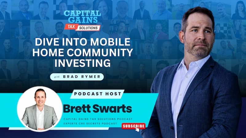 Dive Into Mobile Home Community Investing with Brad Rymer